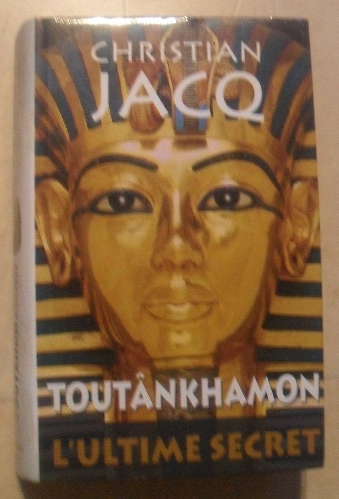 Toutankhamon - l'ultime secret - Christian Jacq, Boeken, Ophalen of Verzenden