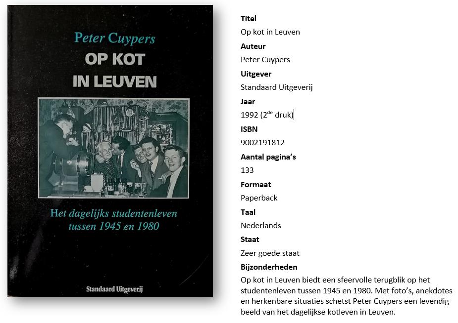 Peter Cuypers - Op kot in Leuven, Boeken, Geschiedenis | Stad en Regio, Ophalen of Verzenden, 20e eeuw of later, Zo goed als nieuw