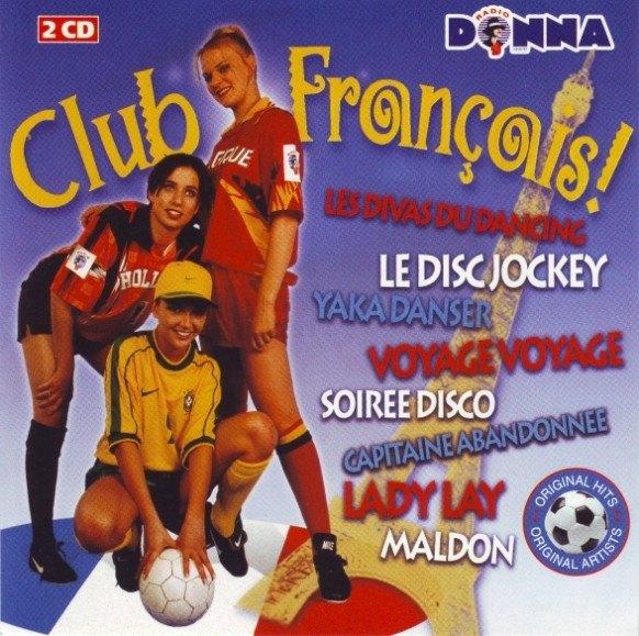 Club Français - Guesch Patti, Poppys, Chagrin D'Amour (2XCD), Enlèvement ou Envoi