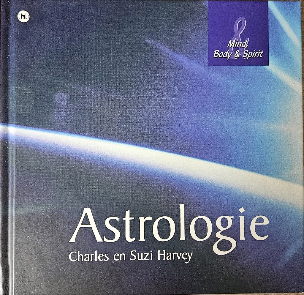 Astrologie - Mind, body & spirit - Charles Harvey - 2002, Boeken, Achtergrond en Informatie, Astrologie, Charles Harvey, Ophalen of Verzenden