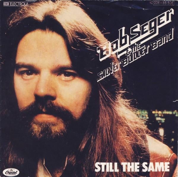 vinylsingle bob seger---still the same---, Enlèvement ou Envoi, Utilisé, Pop