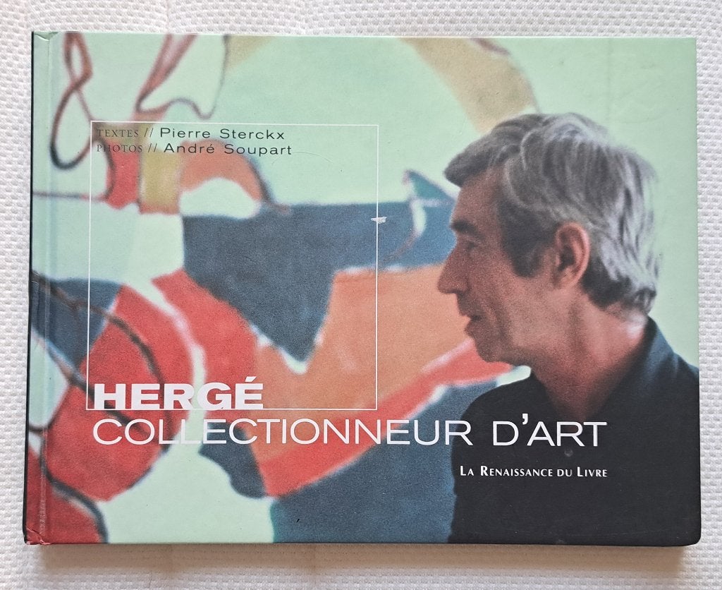 Hergé collectionneur d'Art, Ophalen, Zo goed als nieuw, Pierre Sterckx et André Soupart