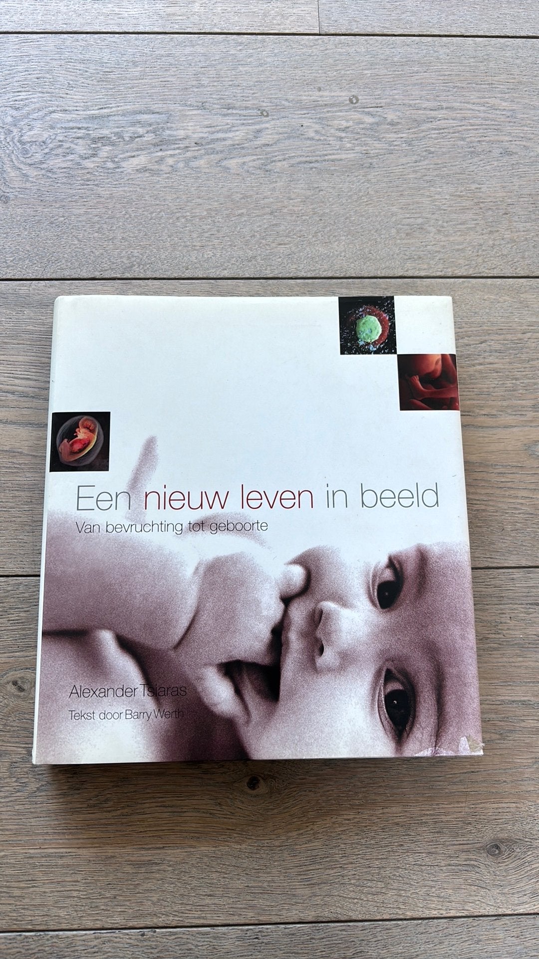 A. Tsiaras - Een nieuw leven in beeld, Boeken, Ophalen, A. Tsiaras; B. Werth