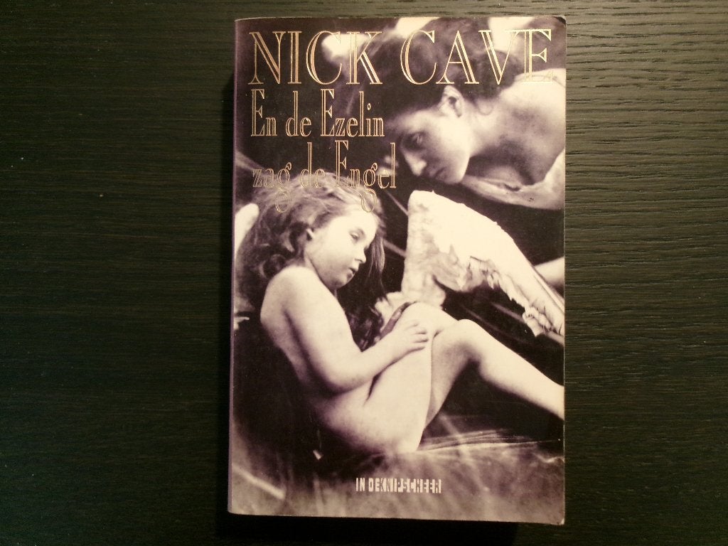 En de Ezelin zag de Engel   -Nick Cave-, Ophalen of Verzenden