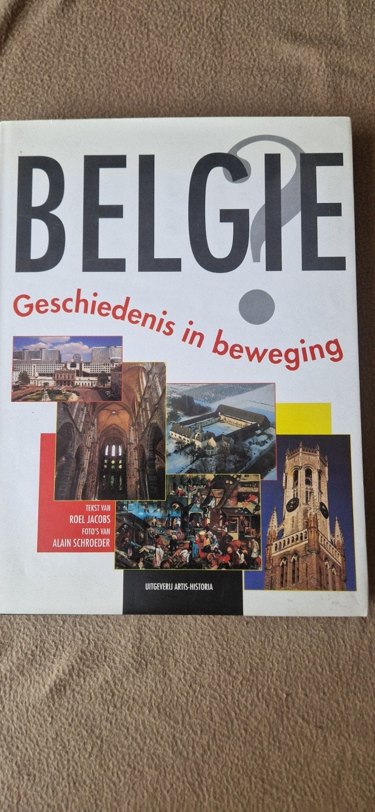 R. Jacobs - Belgie - Geschiedenis in beweging, Boeken, Geschiedenis | Nationaal, Ophalen, R. Jacobs