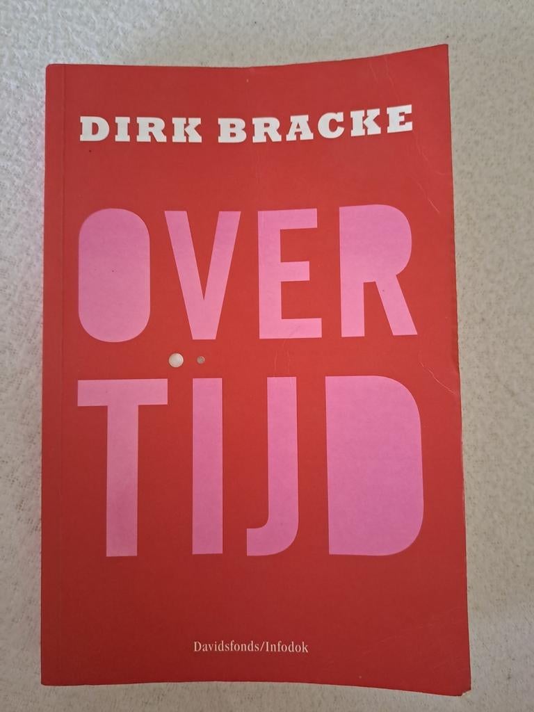Dirk Bracke - Over tijd, Gelezen, Ophalen of Verzenden, Fictie, Dirk Bracke