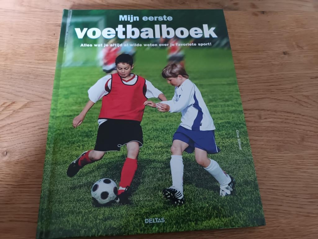 Clive Gifford - Mijn eerste voetbalboek, Ophalen, Zo goed als nieuw, Clive Gifford