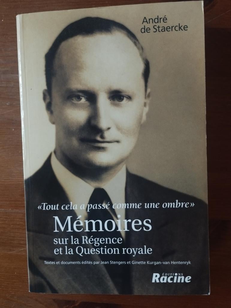 Eric de Staercke Mémoire sur la Régence et la Question royal, Enlèvement ou Envoi, Comme neuf