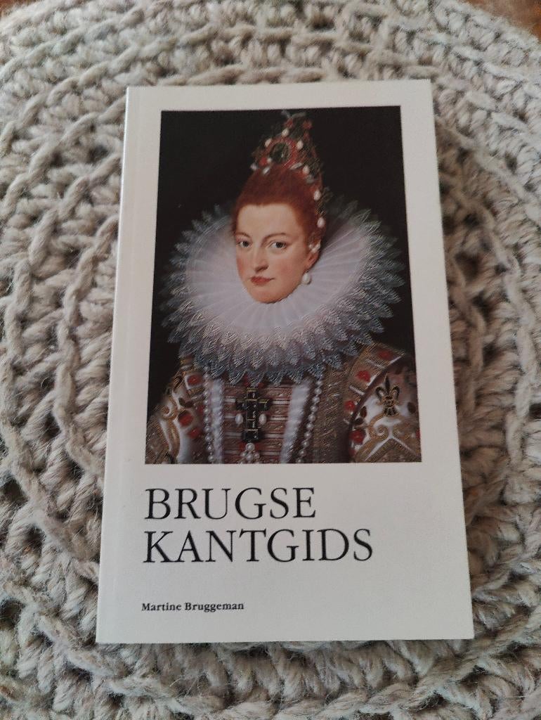Brugse kantgids - Martine Bruggeman, Enlèvement ou Envoi, Comme neuf