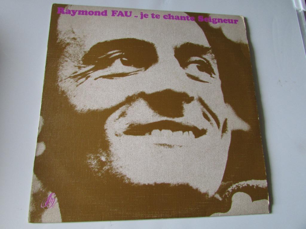 RAYMOND FAU, JE TE CHANTE SEIGNEUR, LP, Ophalen of Verzenden, Gebruikt, 12 inch