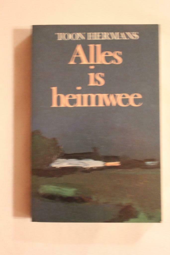 Toon Hermans - Alles is Heimwee, Ophalen of Verzenden, Gelezen, Verhalen