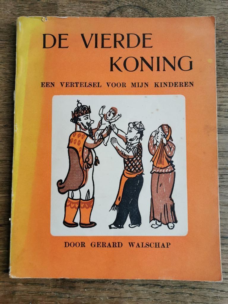De vierde koning - Gerard Walschap - Edgard Tytgat, Antiek en Kunst, Antiek | Boeken en Manuscripten, Ophalen of Verzenden