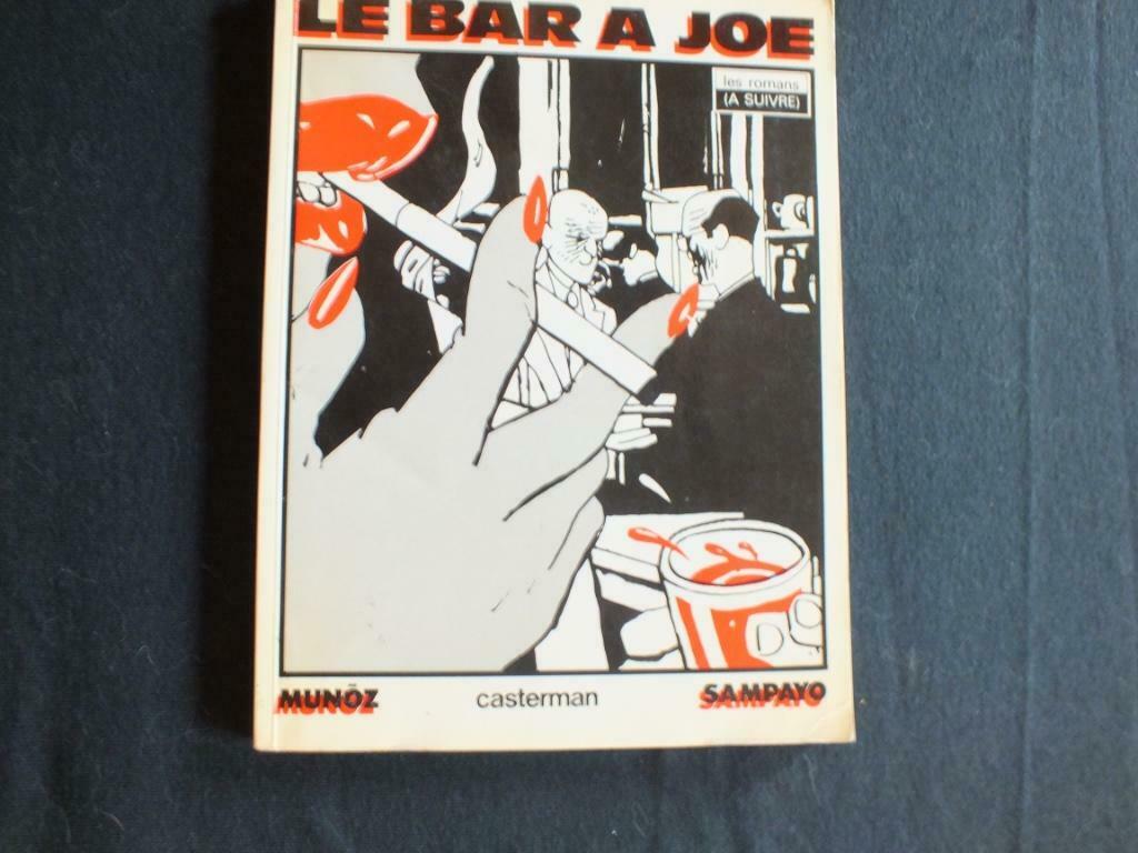 LE BAR A JOE /1 ALBUM E.O/.       EDITIONS CASTERMAN, Gelezen, Eén stripboek, Ophalen of Verzenden, MUNOZ-SAMPOYO