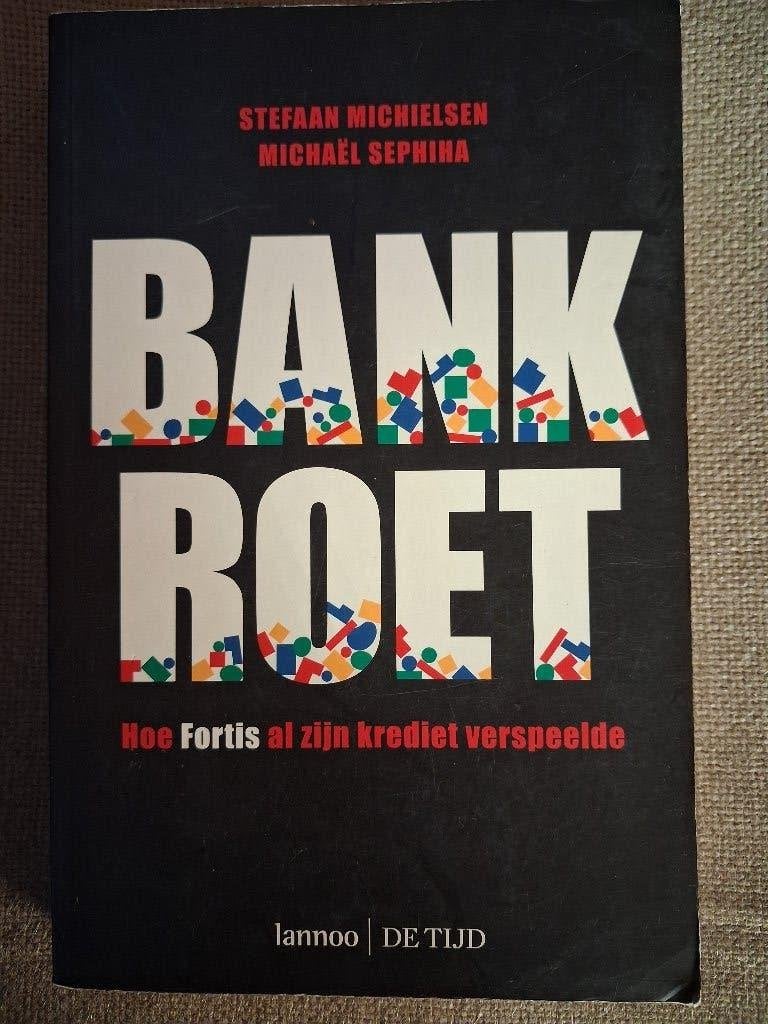 BANKROET - STEFAAN MICHIELSEN - FORTIS, Ophalen of Verzenden