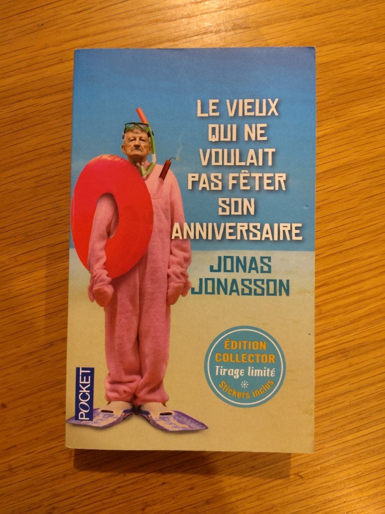 Le vieux qui ne voulait pas fêter son anniversaire Jonasson, Boeken, Ophalen of Verzenden