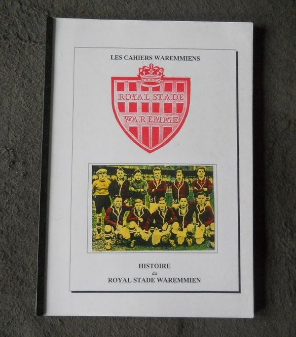 Histoire du Royal Stade Waremmien - Waremme, Livres, Enlèvement ou Envoi, Utilisé