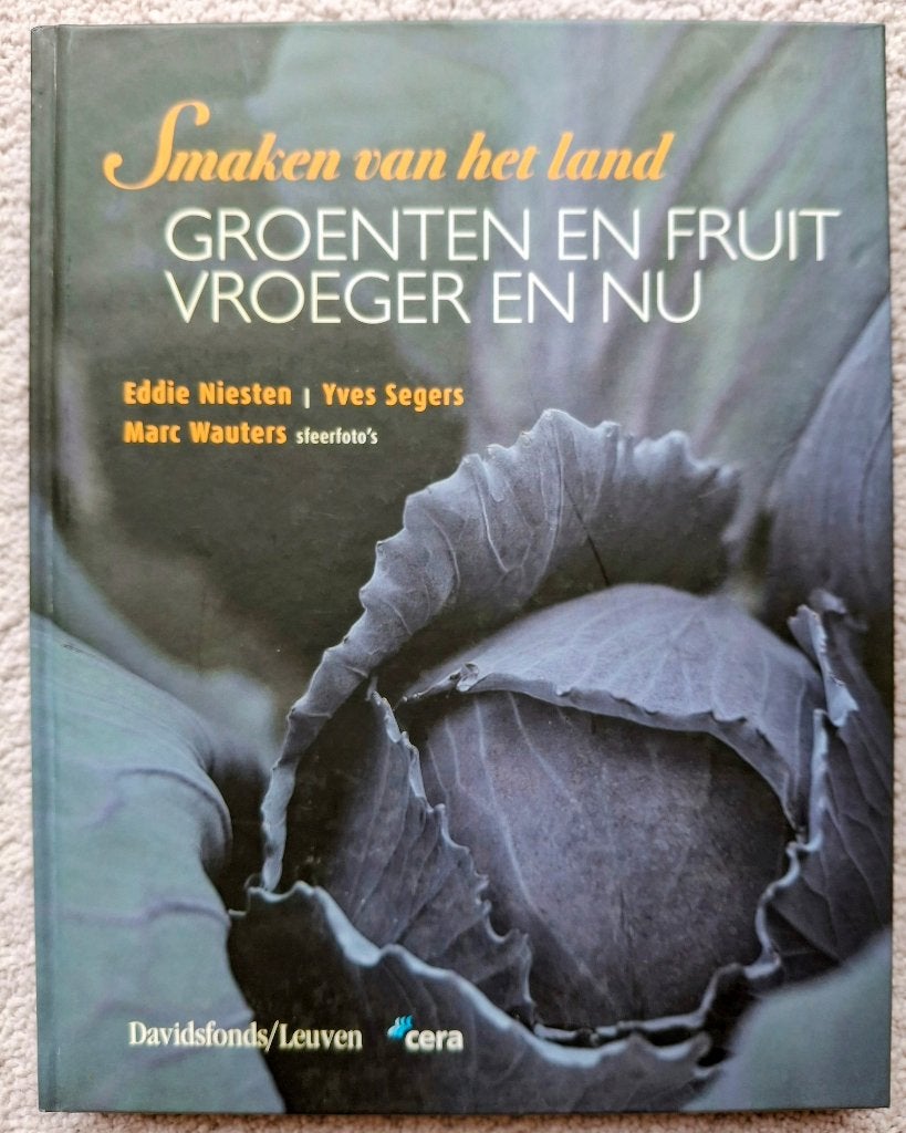 Smaken van het land: Groenten en fruit , vroeger en nu, Enlèvement ou Envoi, Comme neuf