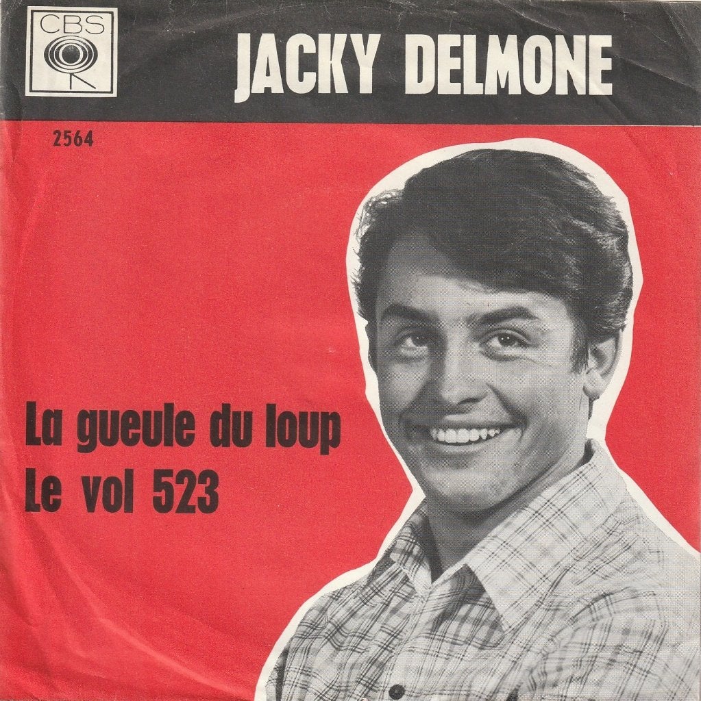 Jacky Delmone - La gueule du loup - Belpop, 7 inch, Pochette photo, Utilisé, Pop