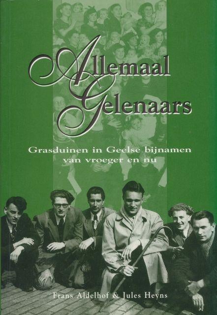 (g190) Allemaal Gelenaars, Verzenden, Gelezen