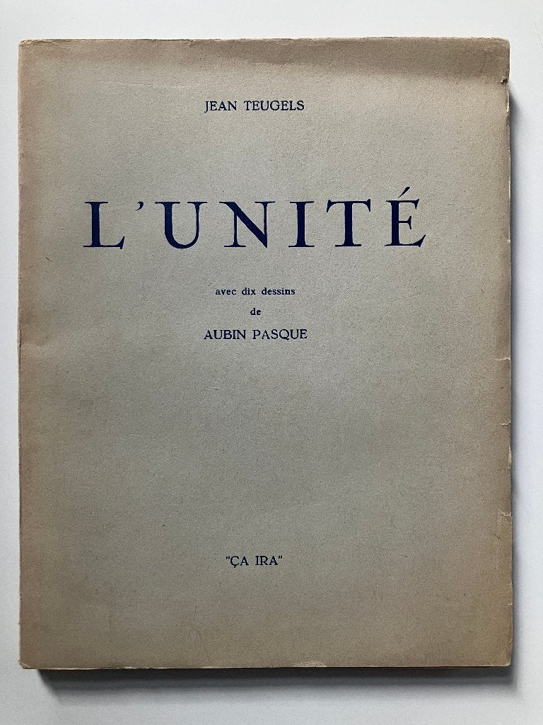 L'Unité - Jean Teugels / Aubin Pasque, Boeken, Literatuur, Ophalen
