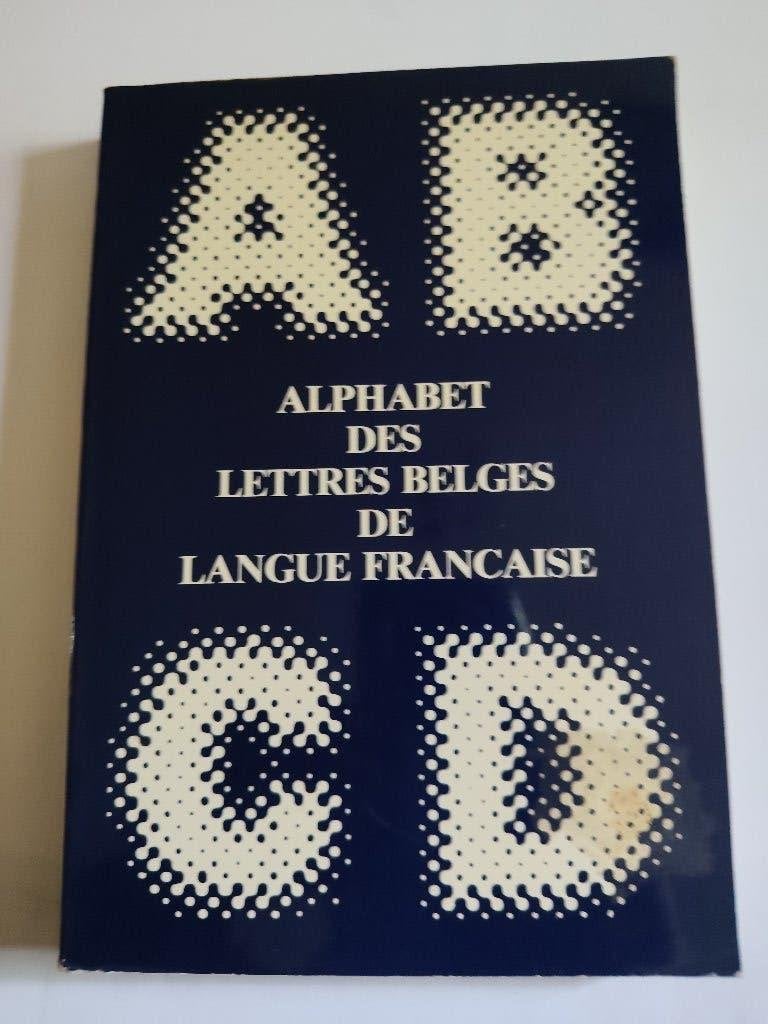 Alphabet des Lettres belges de langue française., Boeken, België, Ophalen of Verzenden, Zo goed als nieuw, Divers auteurs