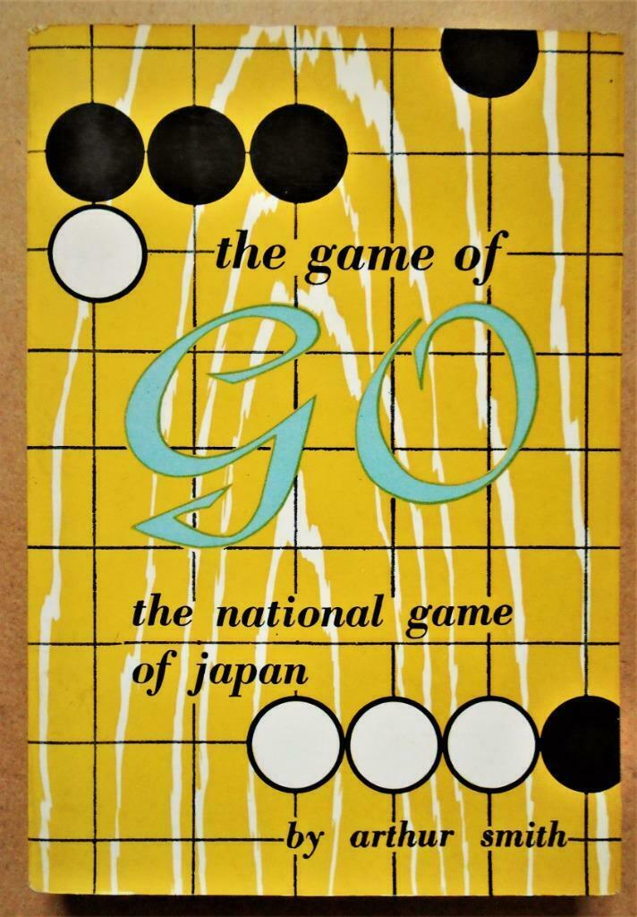 the Game of Go, the national game of Japan - 1961, Boeken, Ophalen of Verzenden, Denksport, Arthur Smith, Gelezen