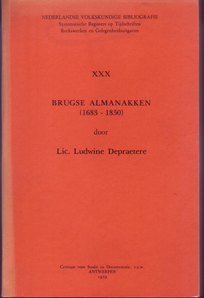 VOLKSKUNDE BIBLIOGRAFIE BRUGSE ALMANAKKEN (1653 - 1850), Ophalen of Verzenden, Zo goed als nieuw, L. DEPRAETERE