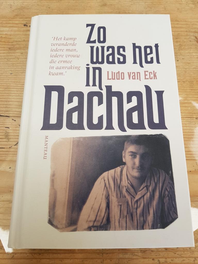 Ludo Van Eck - Zo was het in Dachau, Livres, Histoire mondiale, Comme neuf, Enlèvement ou Envoi