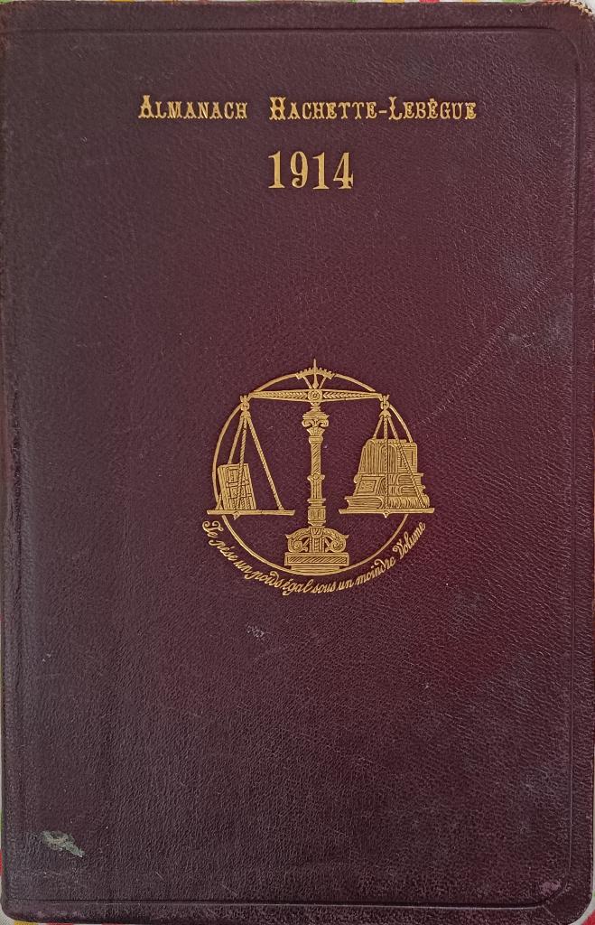 Almanach Hachette Lebègue 1914 : FORMAT MOYEN, Enlèvement ou Envoi, 20e siècle ou après, COLLECTIF, Utilisé
