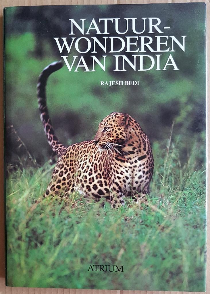 Natuurwonderen van India - Naresh Bedi - 1994, Ophalen of Verzenden, Zo goed als nieuw, Naresh Bedi