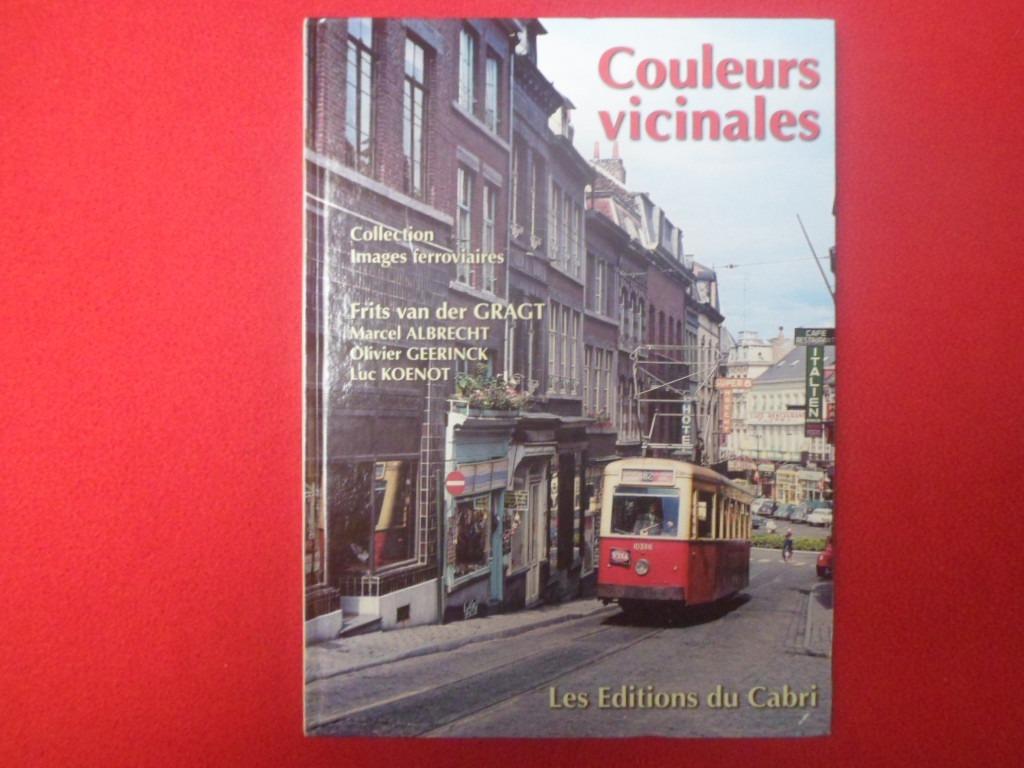 Frits van der Gragt: Couleurs vicinales, Livres, Technique, Enlèvement ou Envoi, Comme neuf, Autres sujets/thèmes, F. van der Gragt, e.a.