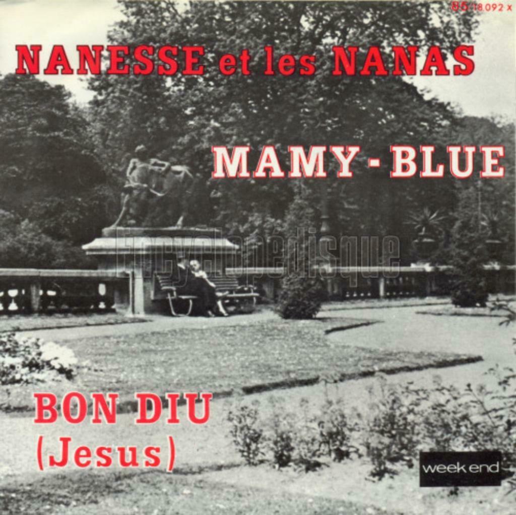 Nanesse et les Les Nanas ‎– Mamy-Blue - Bon Diu "Jesus", Enlèvement ou Envoi, Autres formats
