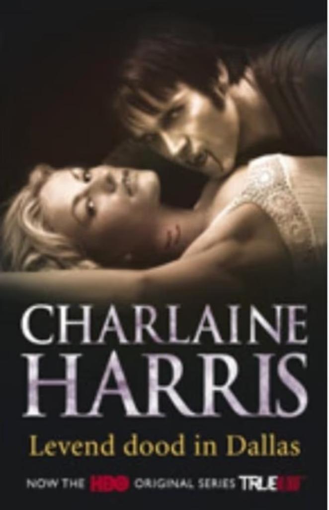 Levend dood in Dallas / Charlaine Harris, Boeken, Ophalen of Verzenden, Zo goed als nieuw