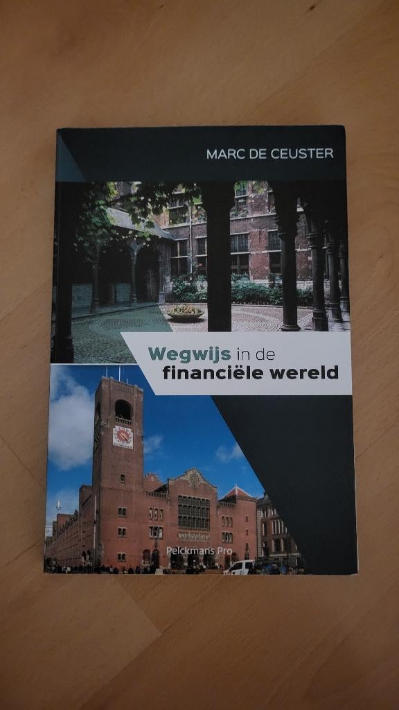Wegwijs in de financiële wereld, Boeken, Gelezen, Geld en Beleggen, Ophalen of Verzenden, Pelckmans