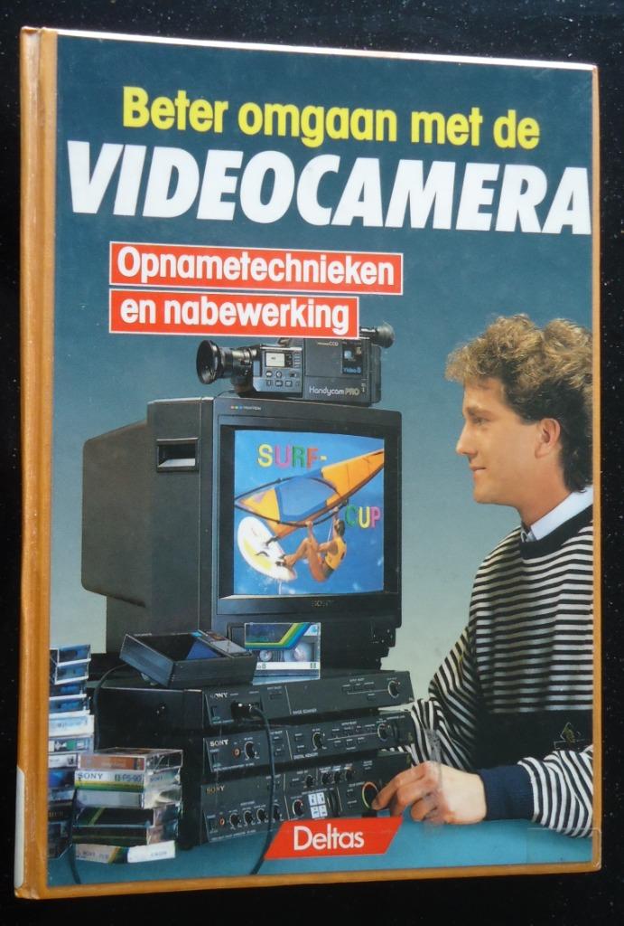 Het boek Beter Omgaan Met De Videocamera van Deltas., Livres, Enlèvement ou Envoi, Comme neuf, Photographie et Cinéma, Deltas