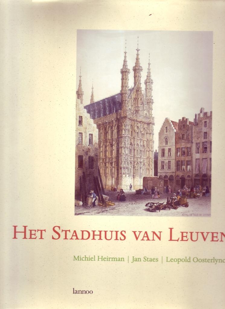 HET STADHUIS VAN LEUVEN Gothiek, Enlèvement ou Envoi