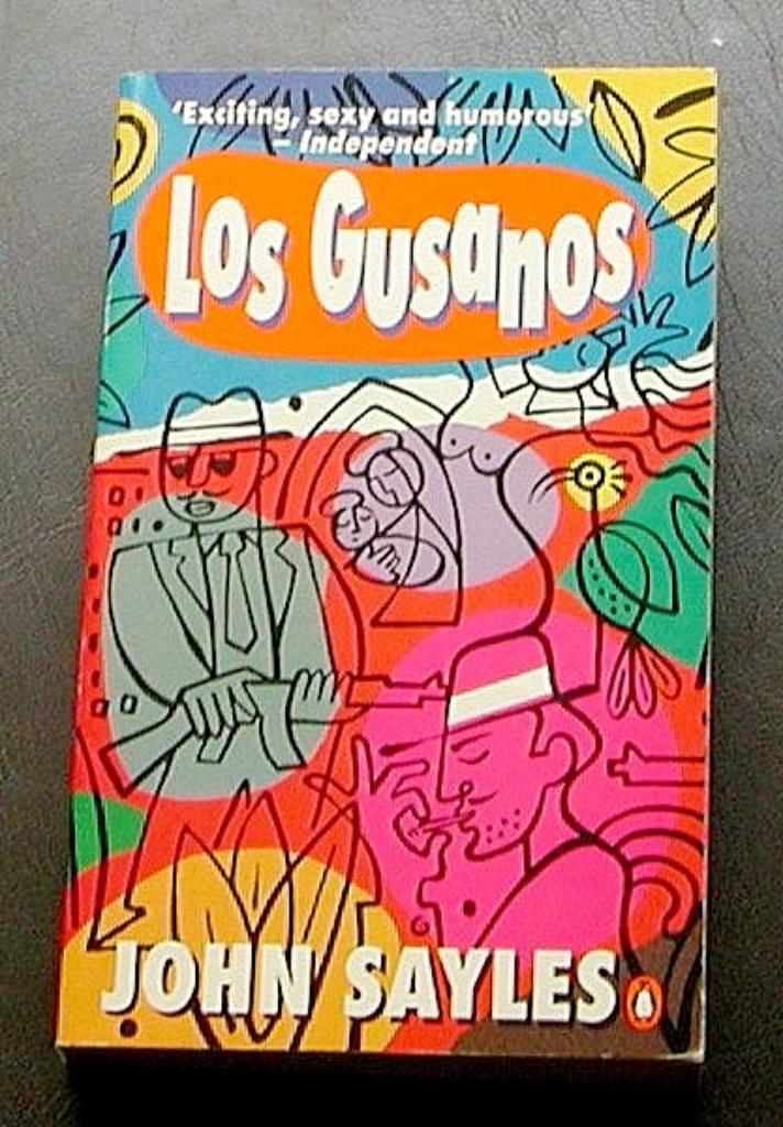 John Sayles: Los Gusanos, Enlèvement ou Envoi, Neuf, John Sayles, Fiction