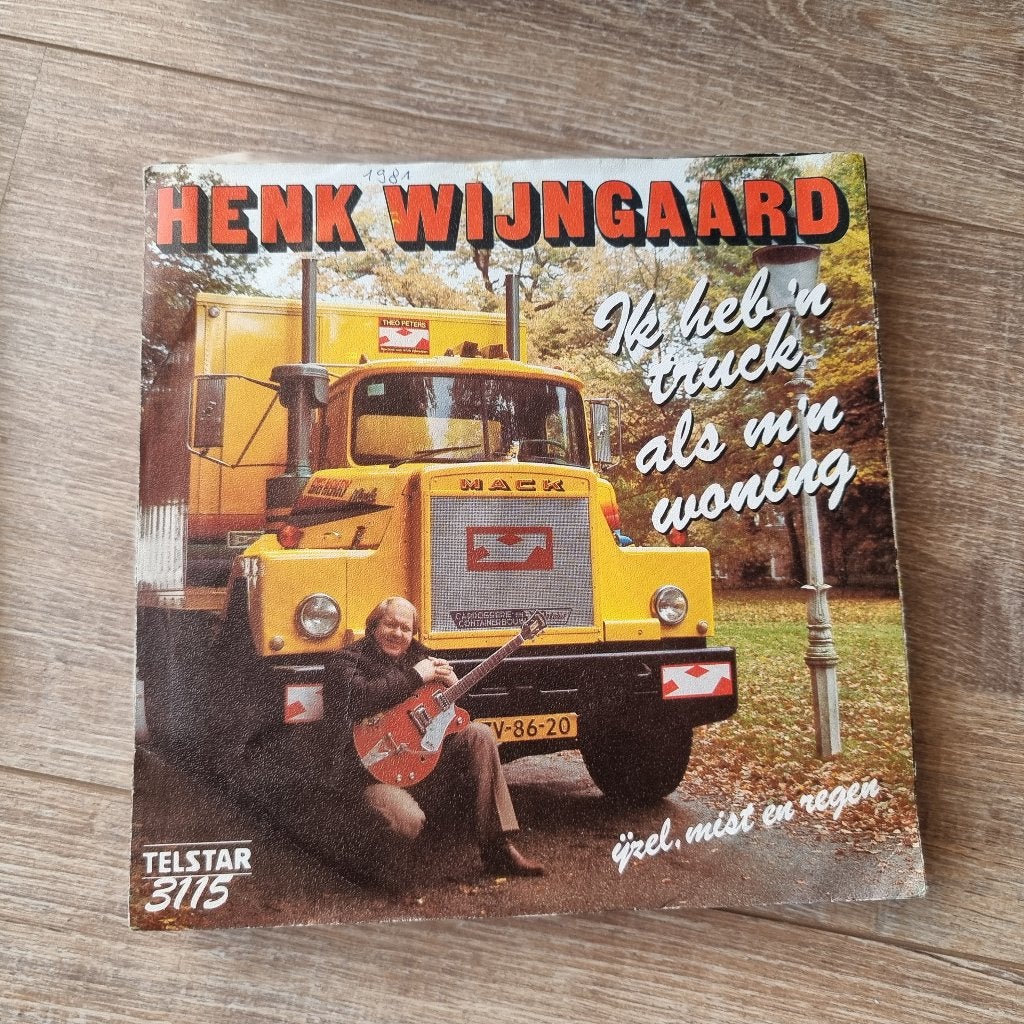 7" Henk Wijngaard - Ik heb 'n truck als mijn woning, CD & DVD, Enlèvement ou Envoi, Utilisé, 7 inch, En néerlandais