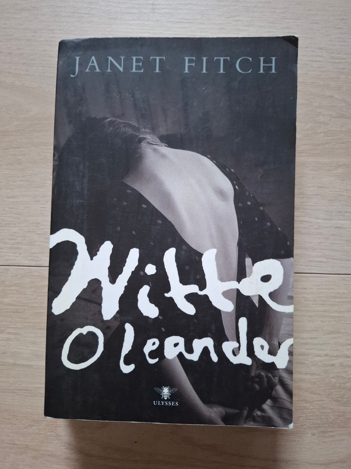 Janet Fitch – Witte Oleander., Ophalen