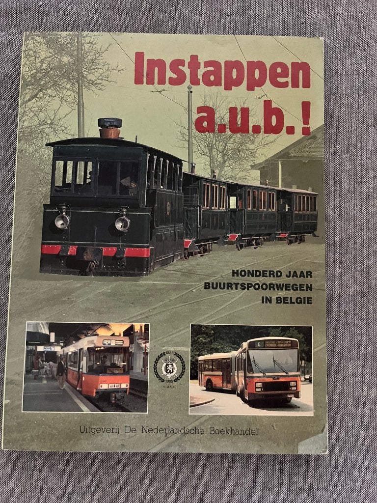 Boek - Buurtspoorwegen - Instappen aub !, Ophalen of Verzenden, Zo goed als nieuw, Diverse auteurs, Tram