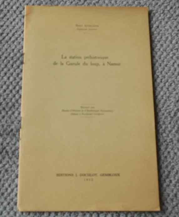 Station préhistorique la Gueule du Loup à Namur - Malonne, Ophalen of Verzenden, 14e eeuw of eerder, Gelezen