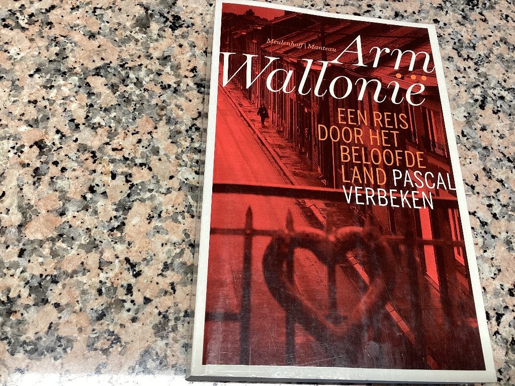 Arm Wallonië. Een reis door het beloofde land. PAscal Verbe, Livres, Livres offerts à l'occasion de la semaine du livre, Enlèvement ou Envoi