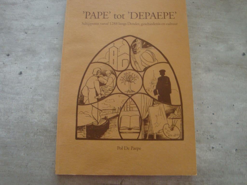 'PAPE' tot 'DEPAEPE', SCHIPPEREN VANAF 1288 LANGS DENDER ..., Enlèvement ou Envoi, Utilisé