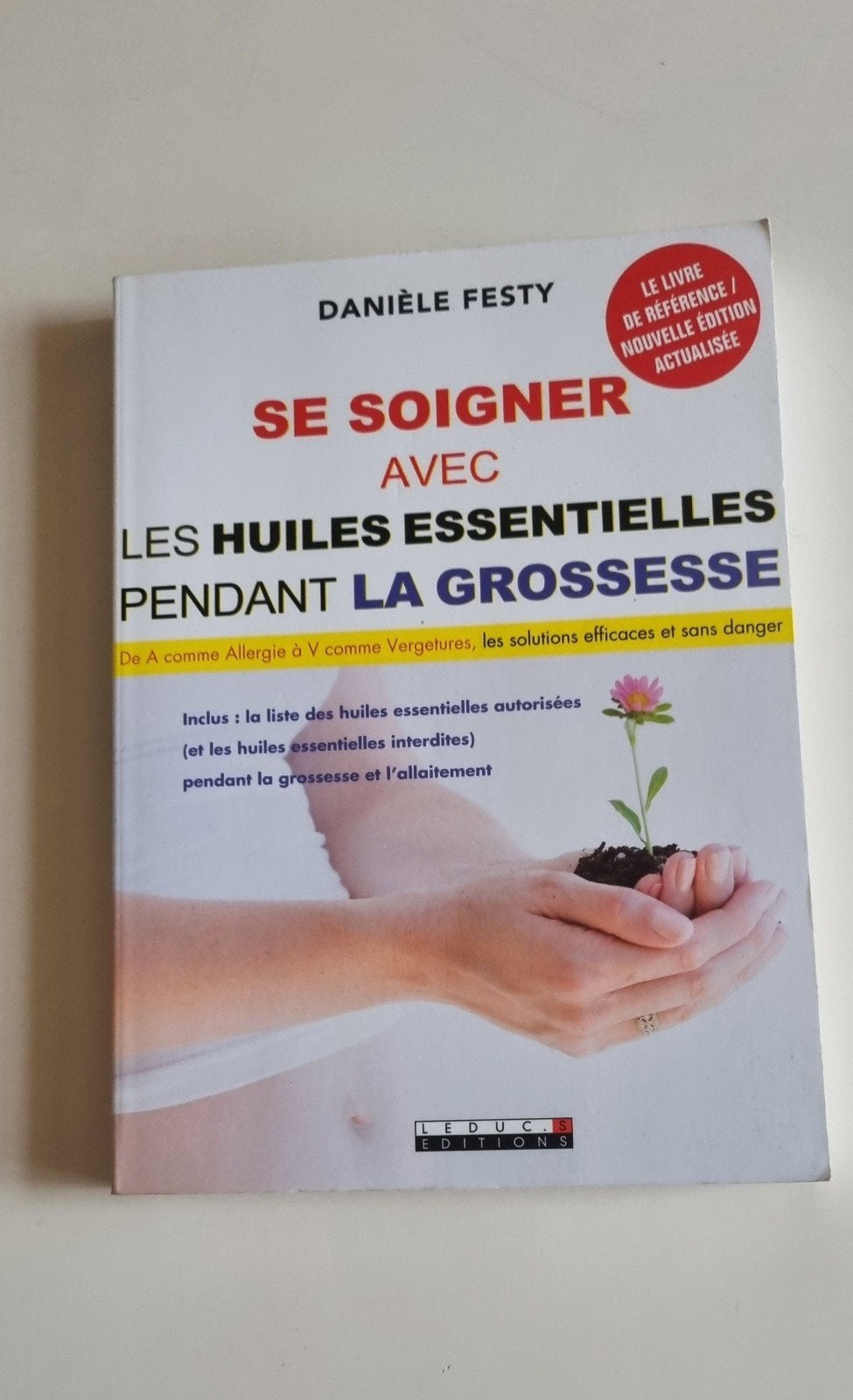 Livre "Se soigner avec les huiles essentielles pendant la gr, Enlèvement, Utilisé