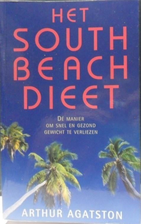 Het South Beach Dieet, Arthur Agatston, Verzenden, Zo goed als nieuw