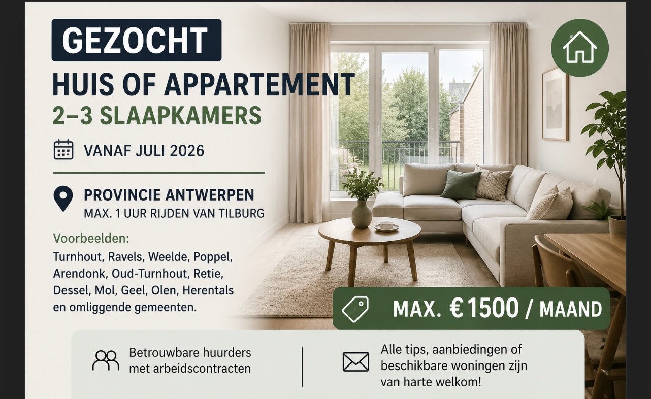 Gezocht: Huis of appartement 2-3 slaapkamers vanaf juli, Turnhout, Direct bij eigenaar, 3 kamers, Appartement