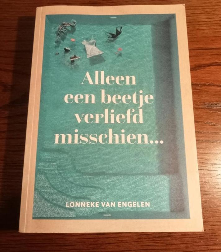 Lonneke van Engelen: Alleen een beetje verliefd misschien..., Ophalen of Verzenden, Gelezen