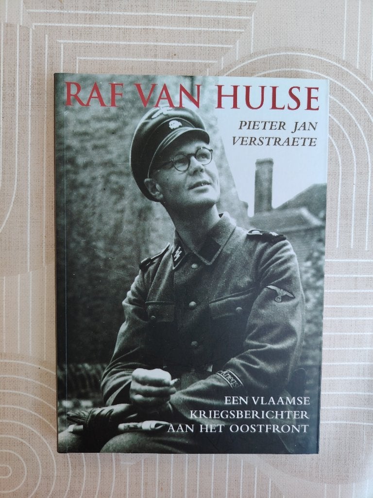 RAF VAN HULSE - EEN VLAAMSE KRIEGSBERICHTER AAN HET OOSTFRON, Tweede Wereldoorlog, Nieuw, Ophalen of Verzenden, Landmacht