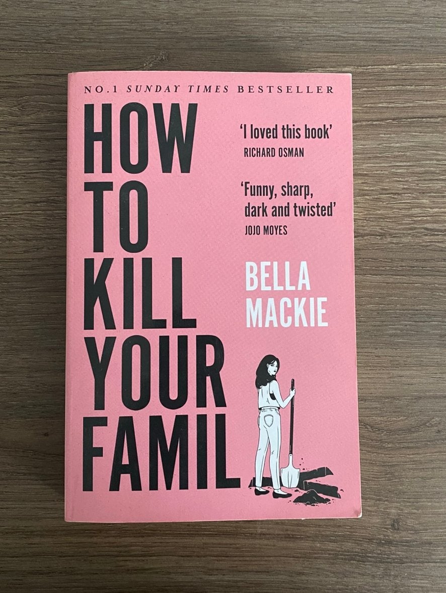 How to kill your family - Bella Mackie, Enlèvement ou Envoi, Utilisé