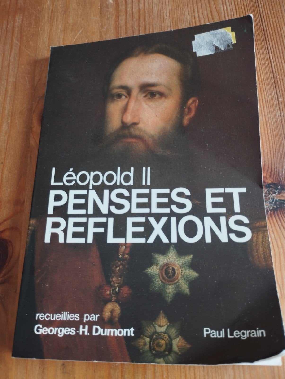 Rare Léopold II Pensées et Réflexions Georges-Henri Dumont, Boeken, Geschiedenis | Nationaal, Ophalen of Verzenden